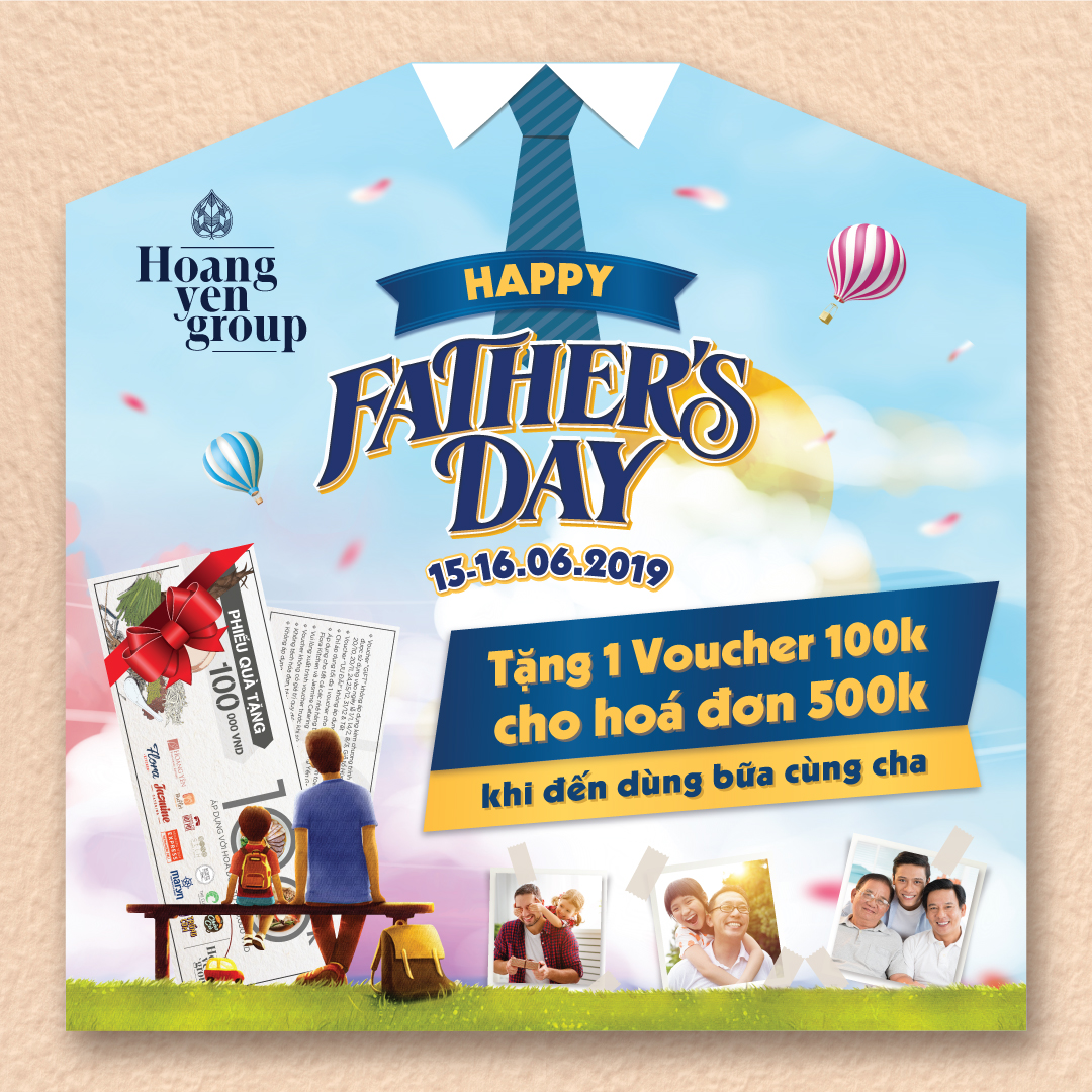 HAPPY FATHER’S DAY – NHẬN NGAY VOUCHER 100K
